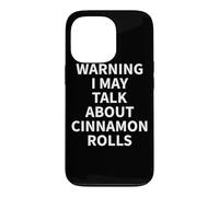 Cinnamon Roll Apparel - Design Amusant pour Amoureux des Rouleaux Coque pour iPhone 13 Pro