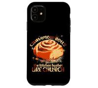 Cinnamon Rolls So Good The Kitchen HUSHES Like Church Coque pour iPhone 11