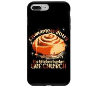 Cinnamon Rolls So Good The Kitchen HUSHES Like Church Coque pour iPhone 7 Plus/8 Plus