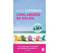 Cinq amies au soleil Emma Sternberg (Auteur), Jean-Marie Argelès (Traduction), Laurence Richard (Traduction)
