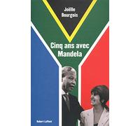 Cinq ans avec Mandela