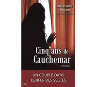 Cinq ans de cauchemar