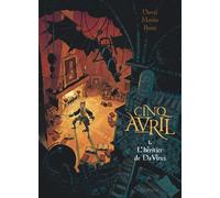 Fred Duval – Cinq Avril Tome 1 : L'héritier de Da Vinci – Dupuis – Cartonné