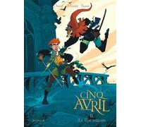 Fred Duval – Cinq Avril – Tome 2 : Le Roi assassin – Cartonné (Bande dessinée)