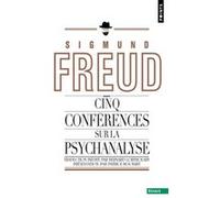 Cinq conférences sur la psychanalyse Sigmund Freud (Auteur)
