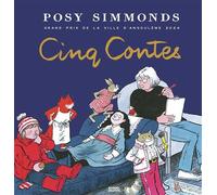Cinq Contes - Posy Simmonds - Denoël - cartonné - Bande dessinée