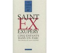 Simone de Saint-Exupéry – Cinq enfants dans un parc – Édité par Alban Cerisier – Gallimard