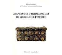 Cinq études d'héraldique et de symbolique étatique