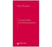 Cinq Études Herméneutiques