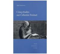 Cinq Études Sur Célestin Freinet