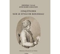 Cinq études sur le style de Rousseau