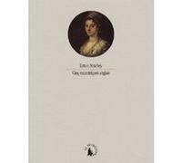 Cinq excentriques anglais Lytton Strachey (Auteur), Patrick Mauriès (Traduction), Bernard Turle (Traduction)