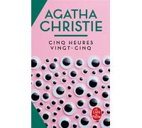 Cinq heures vingt-cinq - Agatha Christie - Lgf - Poche - Roman