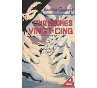 Agatha Christie – Cinq heures vingt-cinq – fac similé – Le Masque
