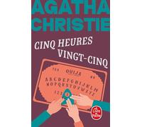 Cinq heures vingt-cinq (Nouvelle traduction révisée)