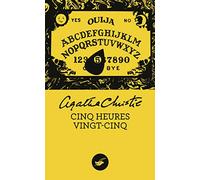 Cinq heures vingt-cinq (Nouvelle traduction révisée)