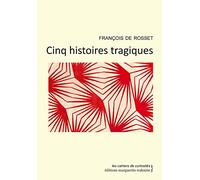 Cinq Histoires Tragiques