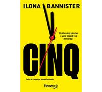Cinq - Ilona Bannister - Fleuve Eds - broché - Roman