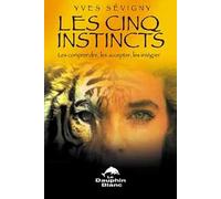 Cinq instincts