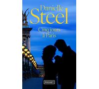 Danielle Steel – Cinq jours à Paris – Roman – Poche