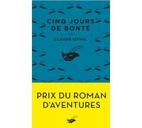 Cinq jours de bonté