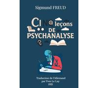Cinq leçons de psychanalyse