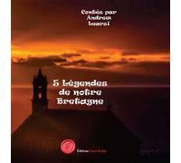 Cinq légendes de notre Bretagne - Andrew Learsi - Encre Rouge - broché - Contes / Légendes