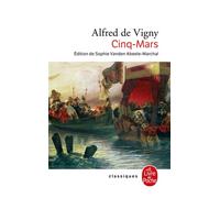 Cinq-mars - Alfred de Vigny - Lgf - Poche - Roman