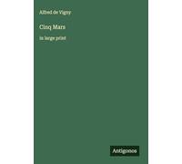 Cinq Mars: in large print