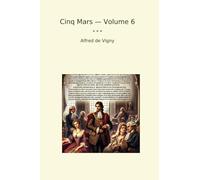 Cinq Mars - Volume 6