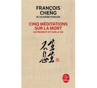Cinq méditations sur la mort