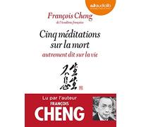 Cinq Méditations Sur La Mort Autrement Dit Sur La Vie