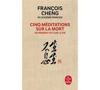 Cinq méditations sur la mort