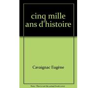 Cinq mille ans d'histoire