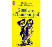 Cinq mille ans d'humour juif de Deauville à Jérusalem