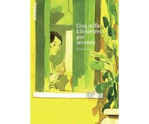 Cinq mille kilomètres par seconde