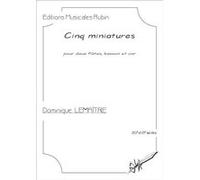 Cinq miniatures Dominique LEMAÎTREDominique LEMAÎTRE (Auteur)