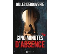 Cinq minutes d'absence
