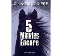 CINQ MINUTES ENCORE