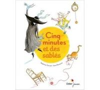 Cinq minutes et des sablés Stéphane Servant (Auteur), Irène Bonacina (Illustration)