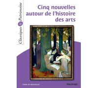 Cinq nouvelles autour de l'histoire des arts - Classiques et Patrimoine 2015 - Amandine Lebarbier - Magnard - Poche - Scolaire / Universitaire