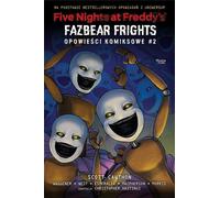 Cinq nuits chez Freddy's : Fazbear Frights. Comic Tales #2 Scott Cawthon (Buch auf Polnisch)