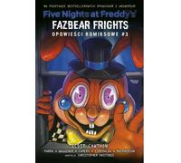 Cinq nuits chez Freddy's : Fazbear Frights. Comic Tales #3