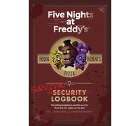 Cinq nuits chez Freddy's : Journal de survie