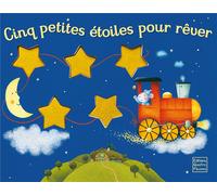Cinq petites étoiles pour rêver