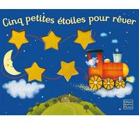 Cinq petites étoiles pour rêver