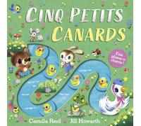 Cinq petits canards - Livre tout-carton avec des éléments à faire glisser - Dès 9 mois