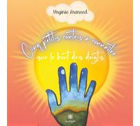 Cinq petits contes à connaître sur le bout des doigts