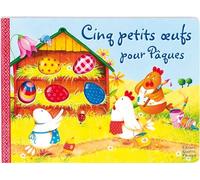Cinq petits oeufs pour Pâques - Claire Trévise - Quatre Fleuves Eds - cartonné - roman jeunesse