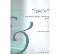 Cinq Poésies d'Anna Akhmatova: op. 27. voice and piano.